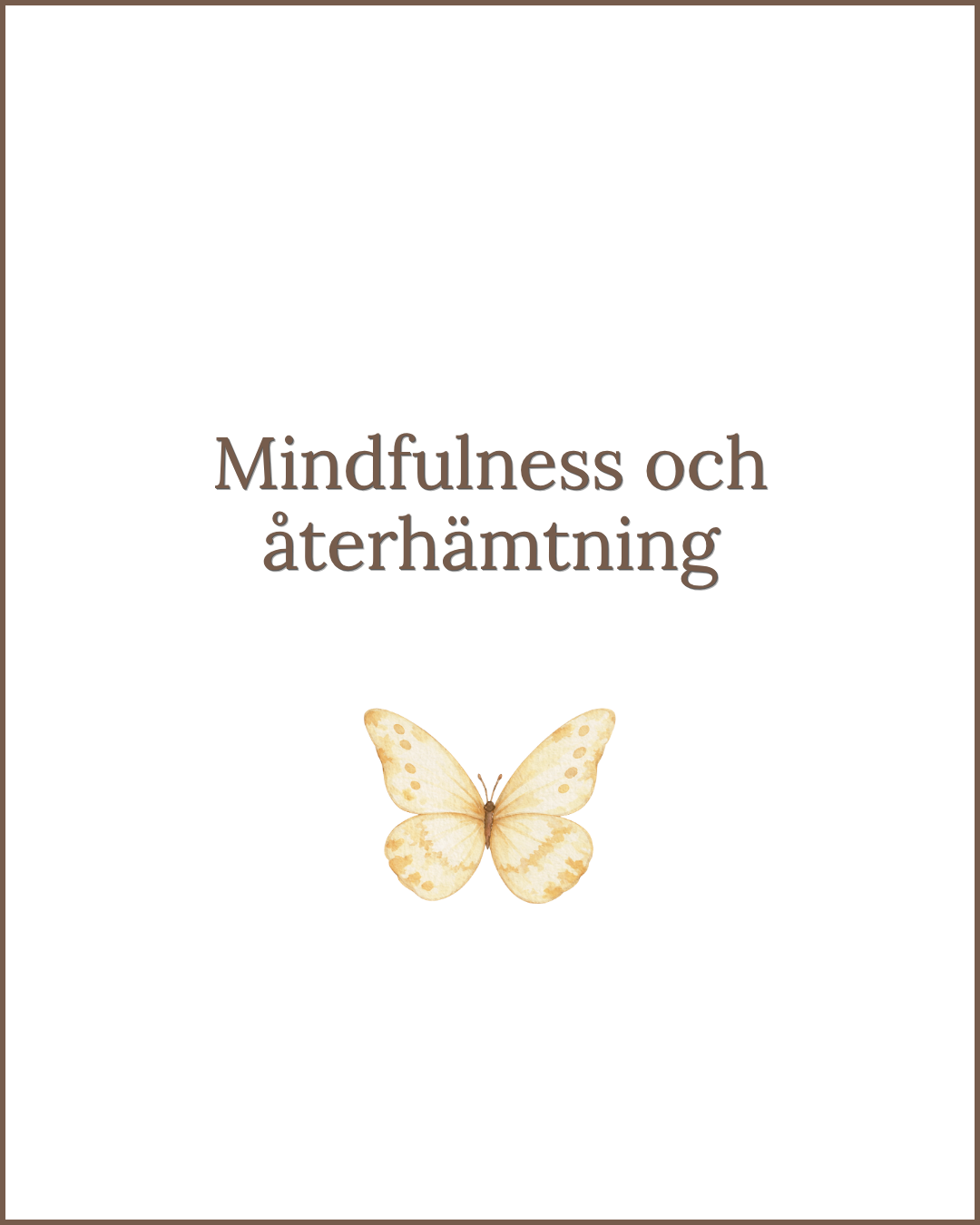 Mindfulness och återhämtning