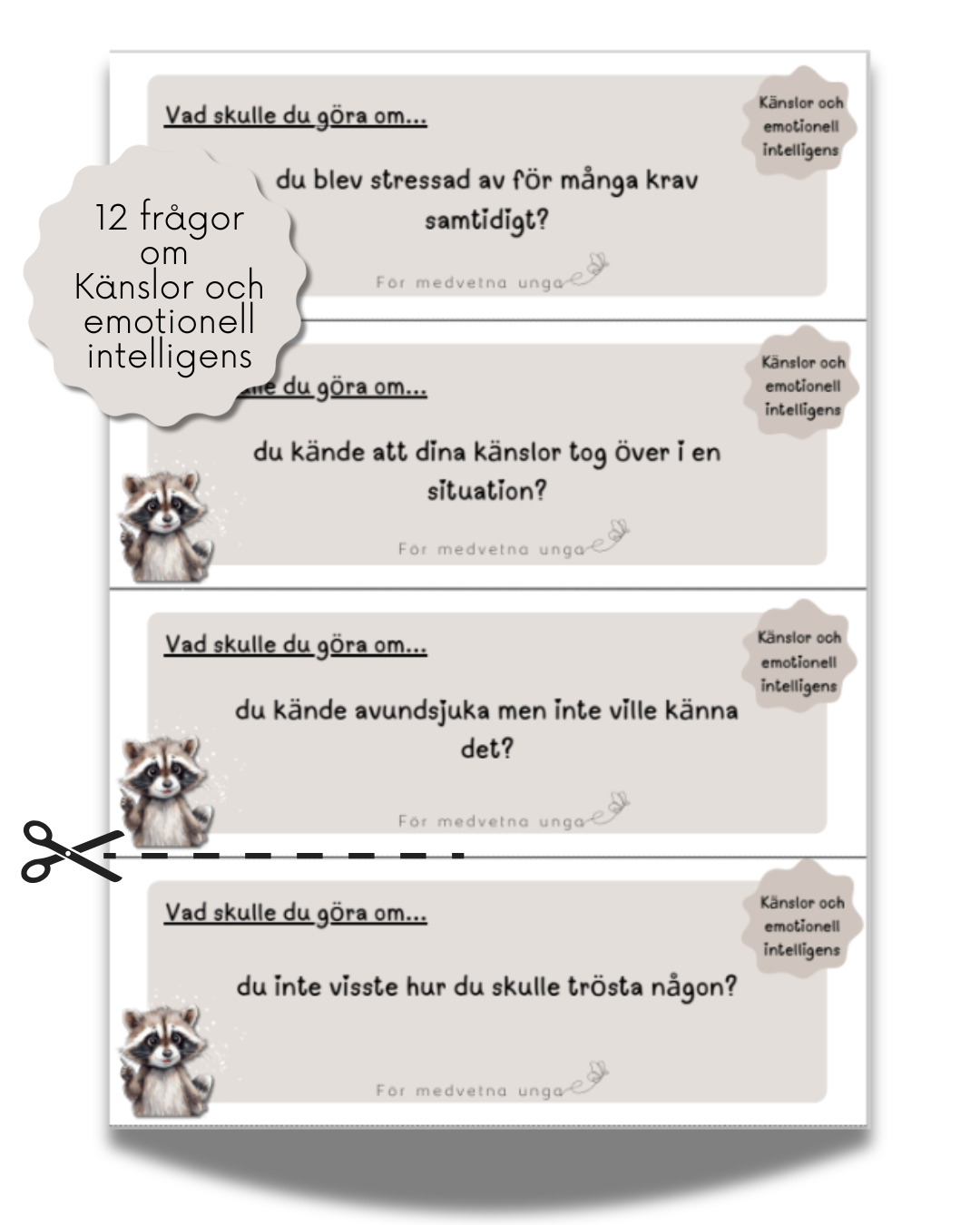 Vad skulle du göra om...?