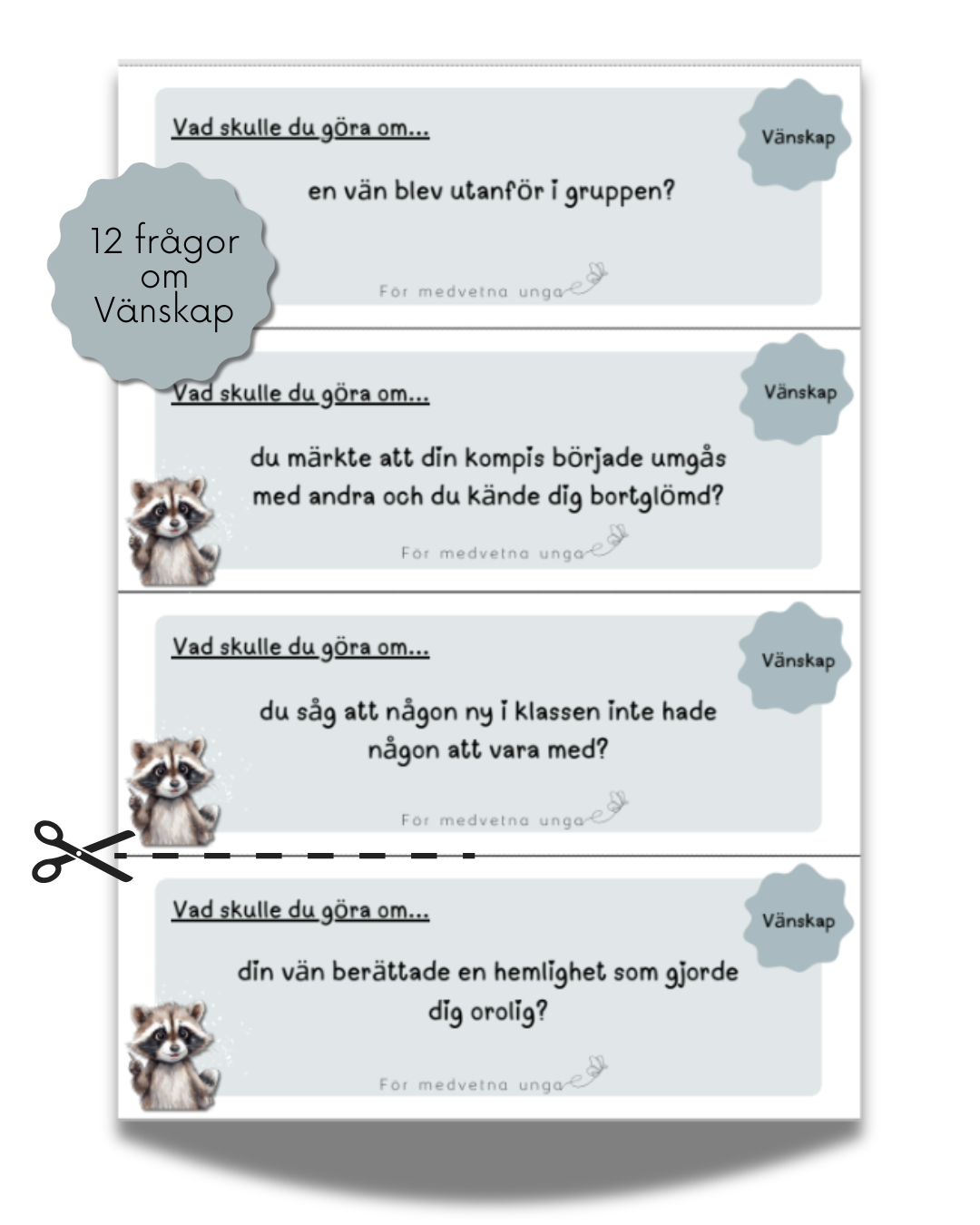 Vad skulle du göra om...?